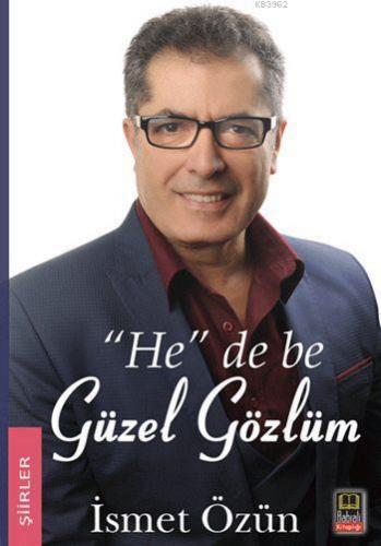 "He" de be Güzel Gözlüm | İsmet Özün | Babıali Kitaplığı