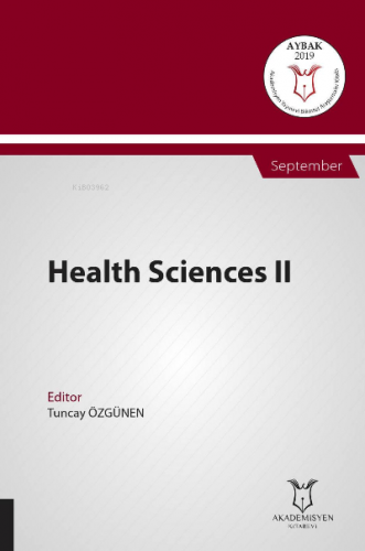 Health Sciences II ( Aybak 2019 Eylül ) | Tuncay Özgünen | Akademisyen