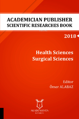 Health Sciences Surgical Sciences ( Aybak 2018 Eylül ) | Ömer Alabaz |