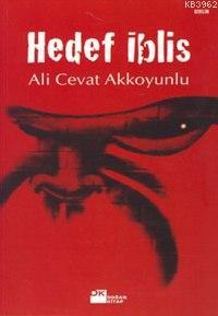 Hedef İblis | Ali Cevat Akkoyunlu | Doğan Kitap