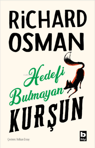 Hedefi Bulmayan Kurşun | Richard Osman | Bilgi Yayınevi