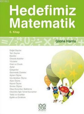 Hedefimiz Matematik 6 | Gloria Harris | 1001 Çiçek Kitaplar