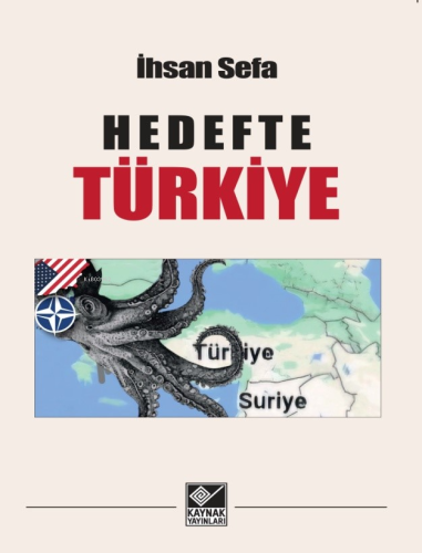 Hedefte Türkiye | İhsan Sefa | Kaynak Yayınları