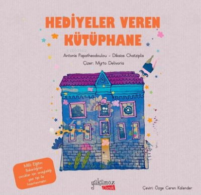 Hediyeler Veren Kütüphane | Antonis Papatheodoulou | Yakamoz Yayınları