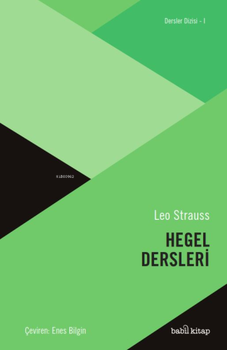 Hegel Dersleri | Leo Strauss | Babil Kitap