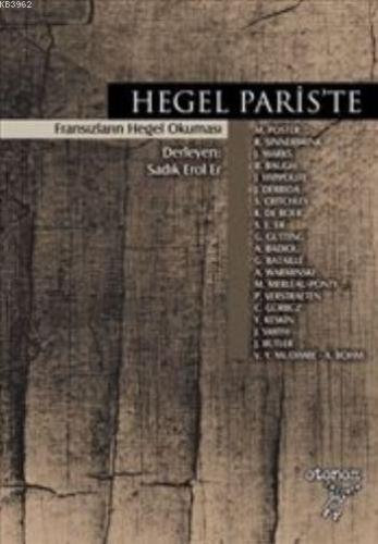 Hegel Paris'te | Kolektif | Otonom Yayıncılık