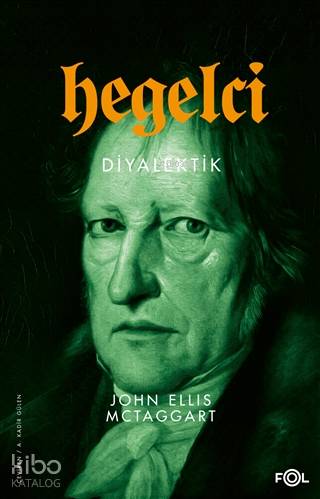 Hegelci Diyalektik | John Ellis McTaggart | Fol Kitap