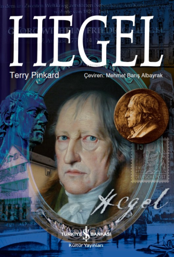 Hegel | Terry Pinkard | Türkiye İş Bankası Kültür Yayınları