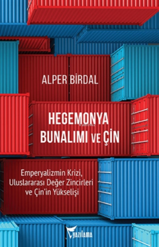 Hegemonya Bunalımı ve Çin;Emperyalizmin Krizi, Uluslararası Değer Zinc