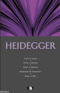 Heidegger | Martin Heidegger | Say Yayınları