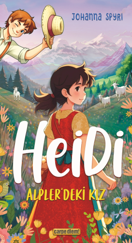 Heidi;Alpler'deki Kız | Johanna Spyri | Carpe Diem Kitap