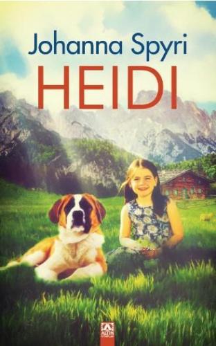 Heidi | Johanna Sypri | Altın Kitaplar