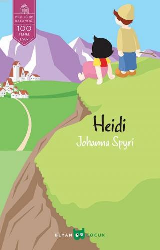 Heidi | Johanna Spyri | Beyan Çocuk