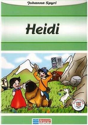 Heidi | Johanna Spyri | Evrensel İletişim Yayınları