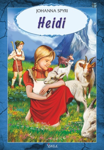 Heidi | Johanna Spyri | İskele Yayınları