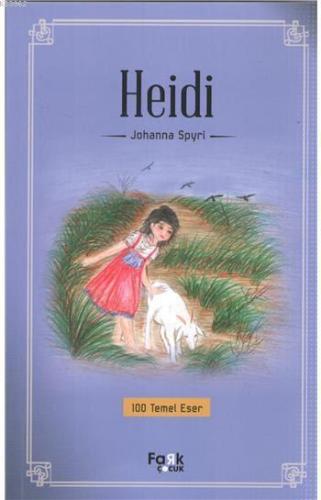 Heidi | Johanna Spyri | Fark Yayınları