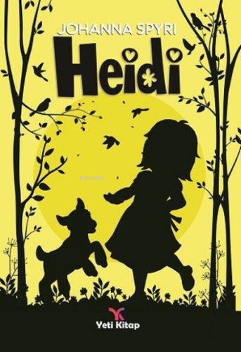 Heidi | Johanna Spyri | Yeti Kitap