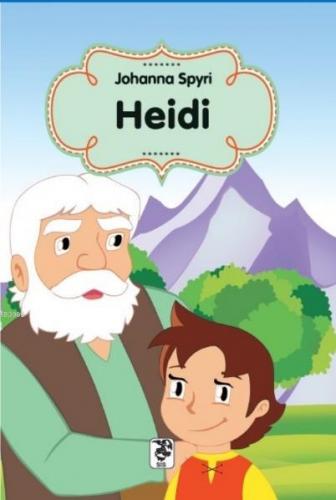 Heidi | Johanna Spyri | Sis Yayıncılık