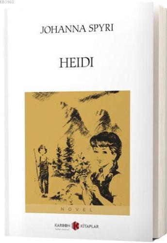 Heidi | Johanna Spyri | Karbon Kitaplar