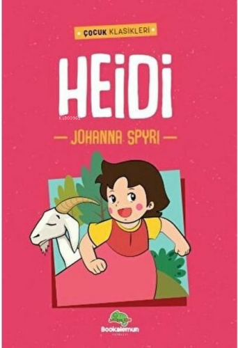 Heidi | Johanna Spyri | Bookalemun Yayınevi