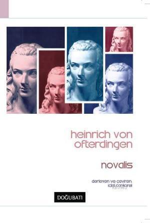 Heinrich Von Ofterdingen | Novalis | Doğu Batı Yayınları