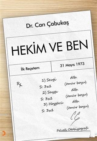 Hekim ve Ben | Can Çabukaş | Cinius Yayınları