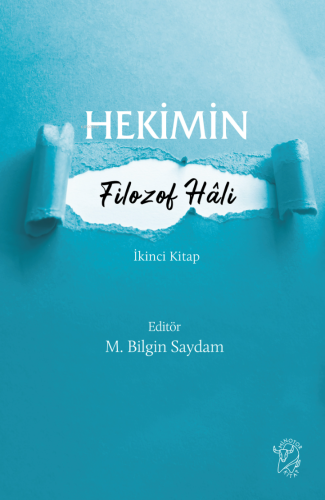 Hekimin Filozof Hâli-2 | M. Bilgin Saydam | Minotor Kitap