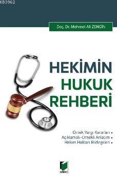 Hekimin Hukuk Rehberi | Mehmet Ali Zengin | Adalet Yayınevi