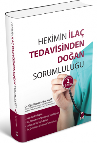 Hekimin İlaç Tedavisinden Doğan Sorumluluğu | Serdar Nart | Adalet Yay