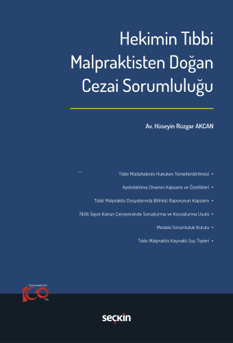 Hekimin Tıbbi Malpraktisten Doğan Cezai Sorumluluğu | Hüseyin Rüzgar A