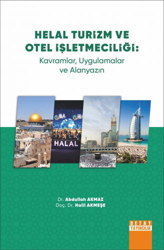 Helal Turizm Ve Otel İşletmeciliği | Halil Akmeşe | Detay Yayıncılık