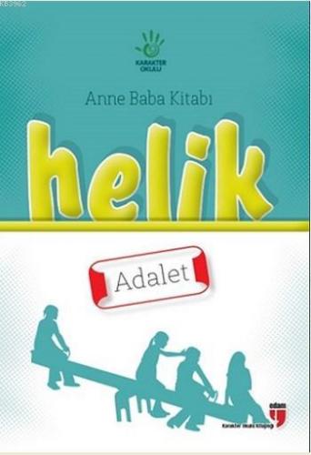 Helik Anne Baba Kitabı - Adalet | Alpaslan Durmuş | Edam (Eğitim Danış