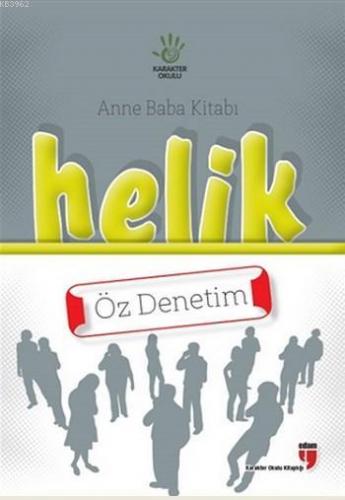 Helik Anne Baba Kitabı - Öz Denetim | Alpaslan Durmuş | Edam (Eğitim D