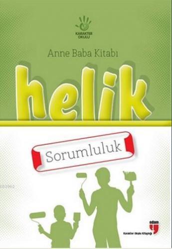 Helik Anne Baba Kitabı - Sorumluluk | Alpaslan Durmuş | Edam (Eğitim D