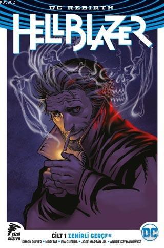 Hellblazer Rebirth - Cilt 1 Zehirli Gerçek | Simon Oliver | Özer Sahaf