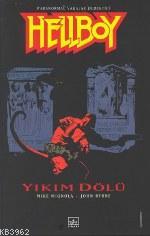 Hellboy 1 - Yıkım Dölü | Mike Mignola | İthaki Yayınları