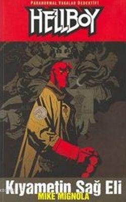 Hellboy 4-Kıyametin Sağ Eli | Mike Mignola | İthaki Yayınları