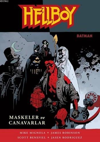 Hellboy - Maskeler ve Canavarlar | Mike Mignola | JBC Yayıncılık