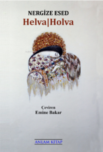 Helva / Holva | Nergize Esed | Anlam Kitap