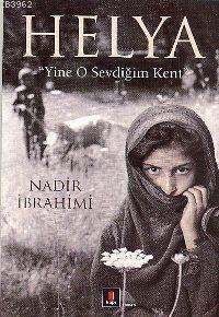 Helya; "yine O Sevdiğim Kent" | Nadir İbrahimi | Kapı Yayınları