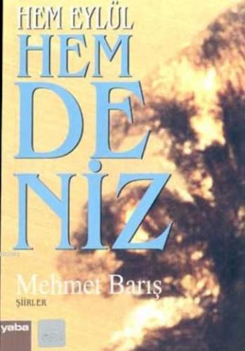 Hem Eylül Hem Deniz | Mehmet Barış | Yaba Yayınları