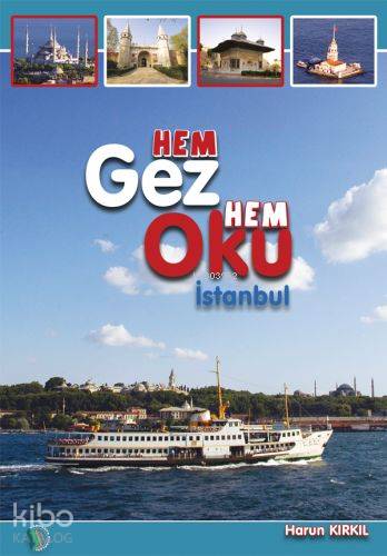 Hem Gez Hem Oku - İstanbul | Harun Kırkıl | Erkam Yayınları - (Kampany