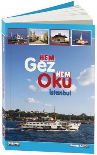 Hem Gez Hem Oku - İstanbul | Harun Kırkıl | Erkam Yayınları - (Kampany