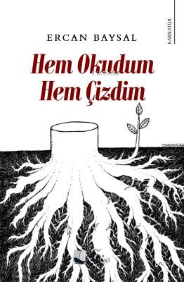 Hem Okudum Hem Çizdim | Ercan Baysal | Karina Kitap