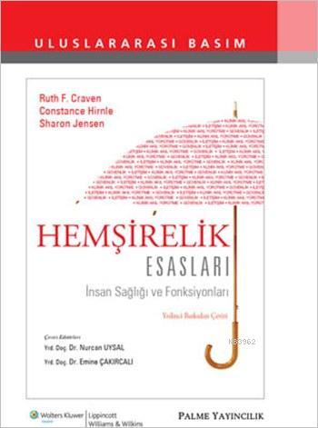 Hemşirelik Esasları; İnsan Sağlığı ve Fonksiyonları | Ruth F. Craven |