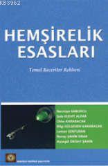 Hemşirelik Esasları; Temel Beceriler Rehberi | Necmiye Sabuncu | İstan