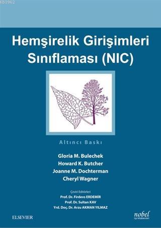 Hemşirelik Girişimleri Sınıflaması (NIC) | Cheryl Wagner | Nobel Tıp K