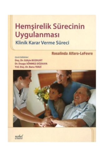 Hemşirelik Sürecinin Uygulanması,Klinik Karar Verme Süreci | Gülçin Bo