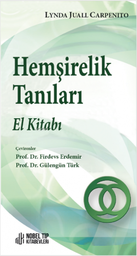 Hemşirelik Tanıları El Kitabı | Firdevs Erdemir | Nobel Tıp Kitabevi