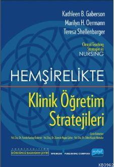 Hemşirelikte Klinik Öğretim Stratejileri | Kathleen B. Gaberson | Nobe